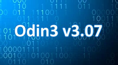 odin 3.07|Download Odin 3.07 Samsung Software Update Tool.